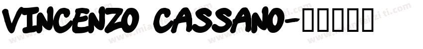 Vincenzo Cassano字体转换